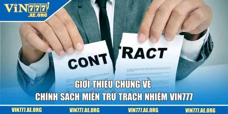 Miễn trừ trách nhiệm VIN777 là gì?