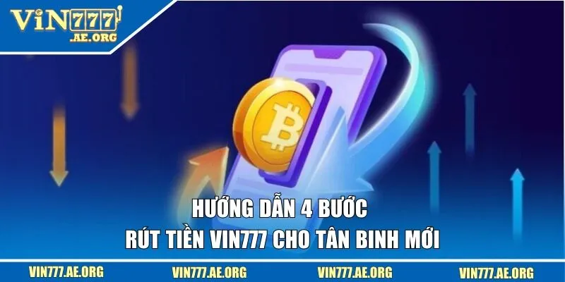 Hướng dẫn các bước rút tiền dành cho tân binh mới